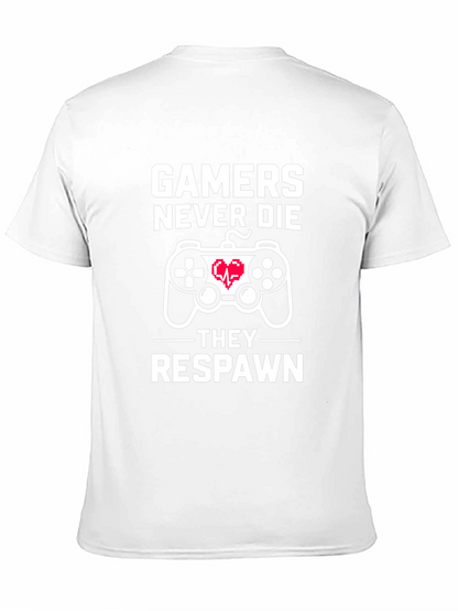 Gamers Never Die T-Shirt - Black Cotton