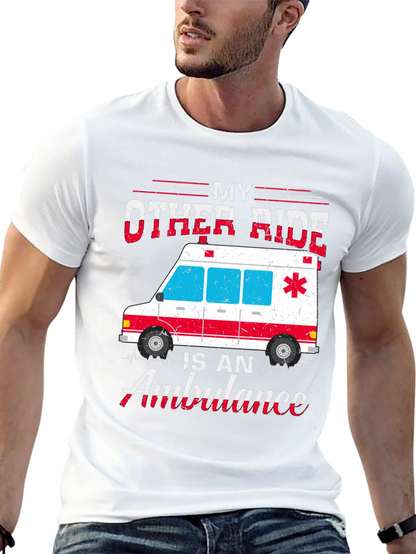 My Other Ride is an Ambulance Graphic T-Shirt