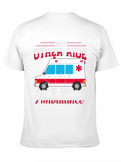My Other Ride is an Ambulance Graphic T-Shirt
