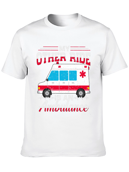 My Other Ride is an Ambulance Graphic T-Shirt