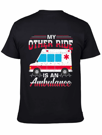 My Other Ride is an Ambulance Graphic T-Shirt