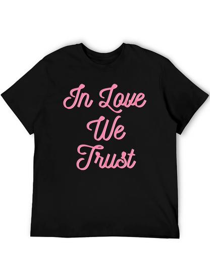 In Love We Trust Graphic Tee - Black
