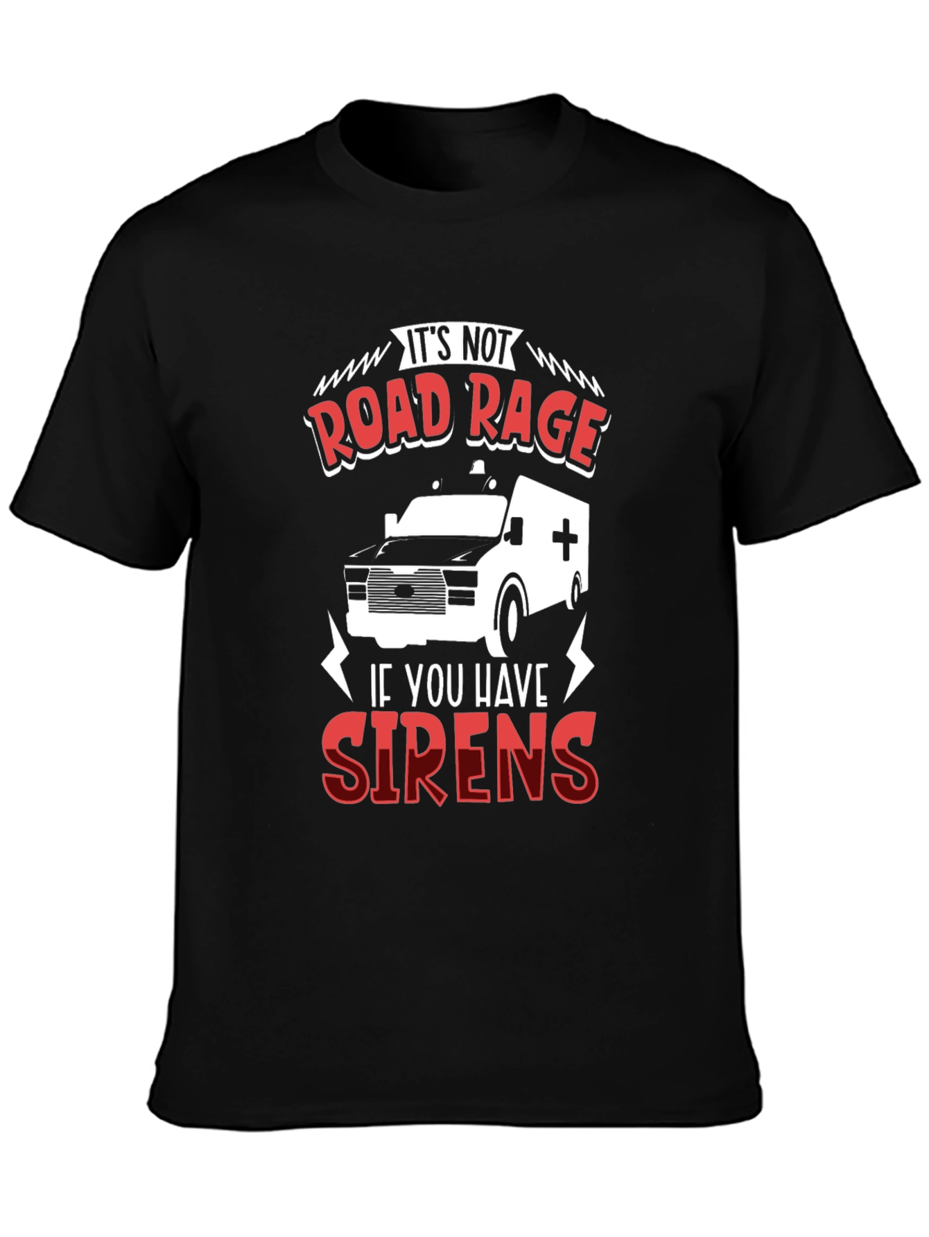 Road Rage Sirens Black T-Shirt