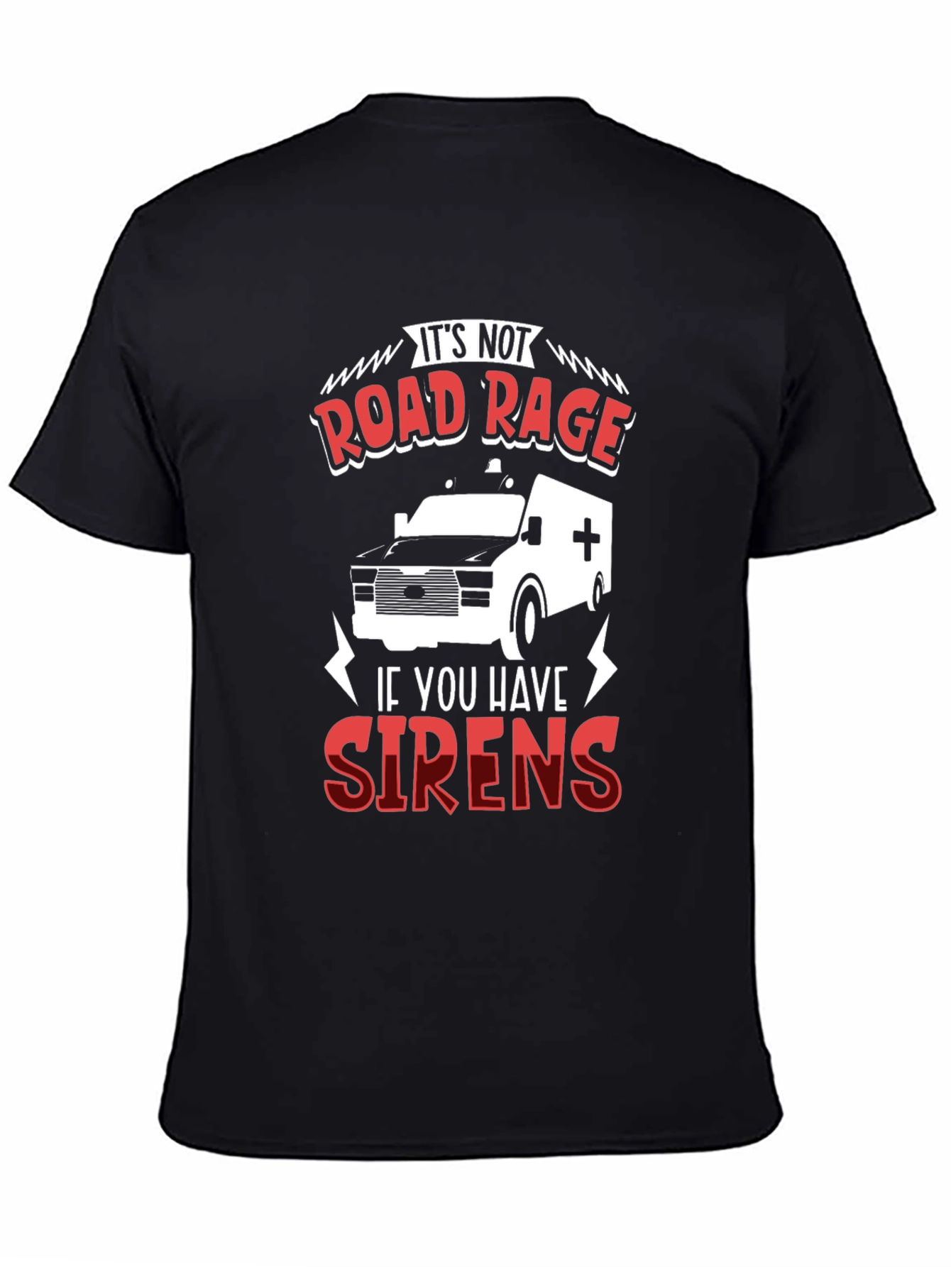 Road Rage Sirens Black T-Shirt
