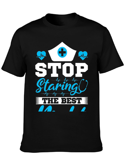 Stop Staring T-Shirt - Nurse Edition