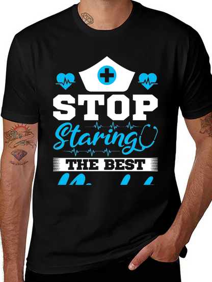 Stop Staring T-Shirt - Nurse Edition