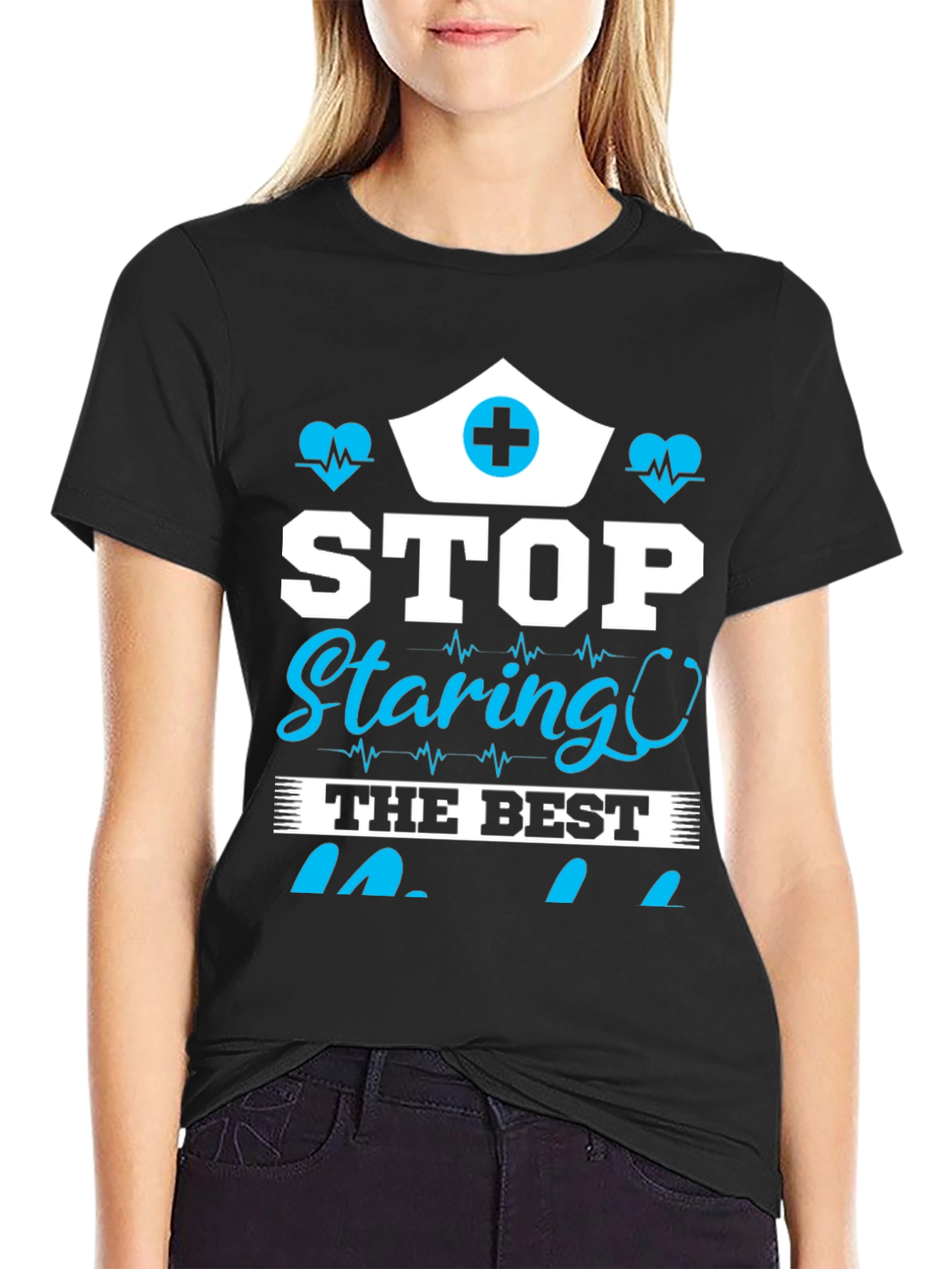 Stop Staring T-Shirt - Nurse Edition
