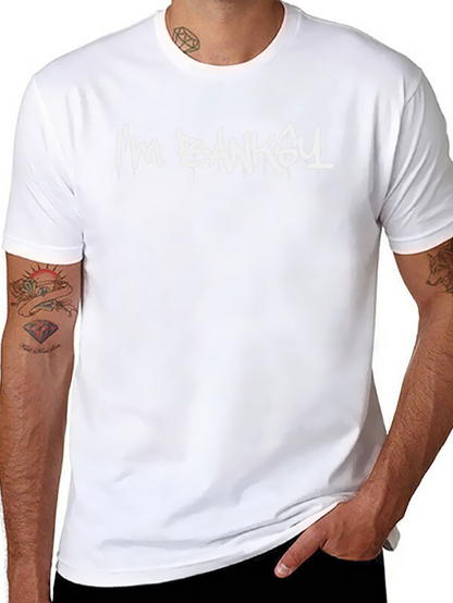 Im Banky T-Shirt - Graphic Tee
