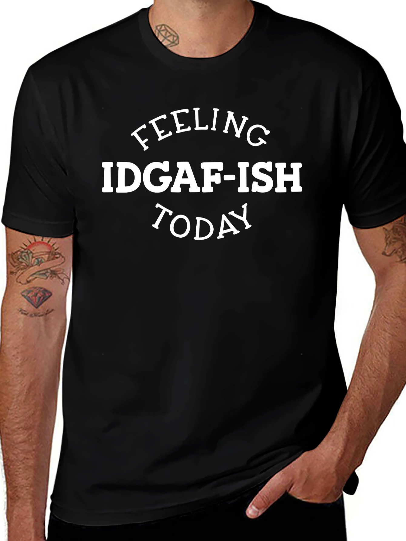 Feeling IDGAF-ISH Today Mens Black T-Shirt