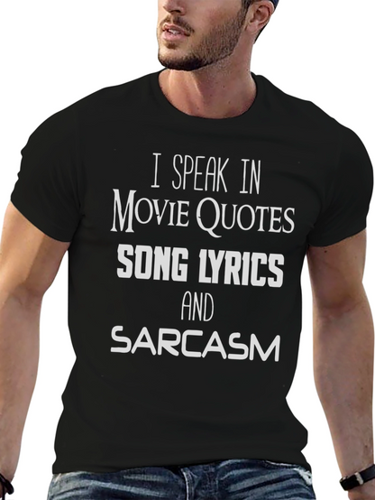 Movie Quotes Lyrics & Sarcasm T-Shirt