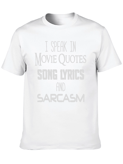 Movie Quotes Lyrics & Sarcasm T-Shirt