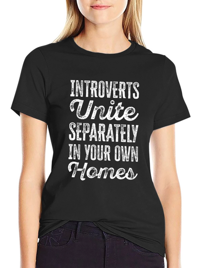 Introverts Unite Separately T-Shirt