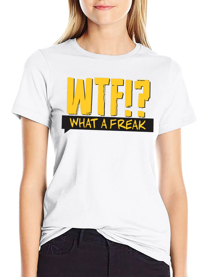 WTF?! What a Freak Black Cotton T-Shirt