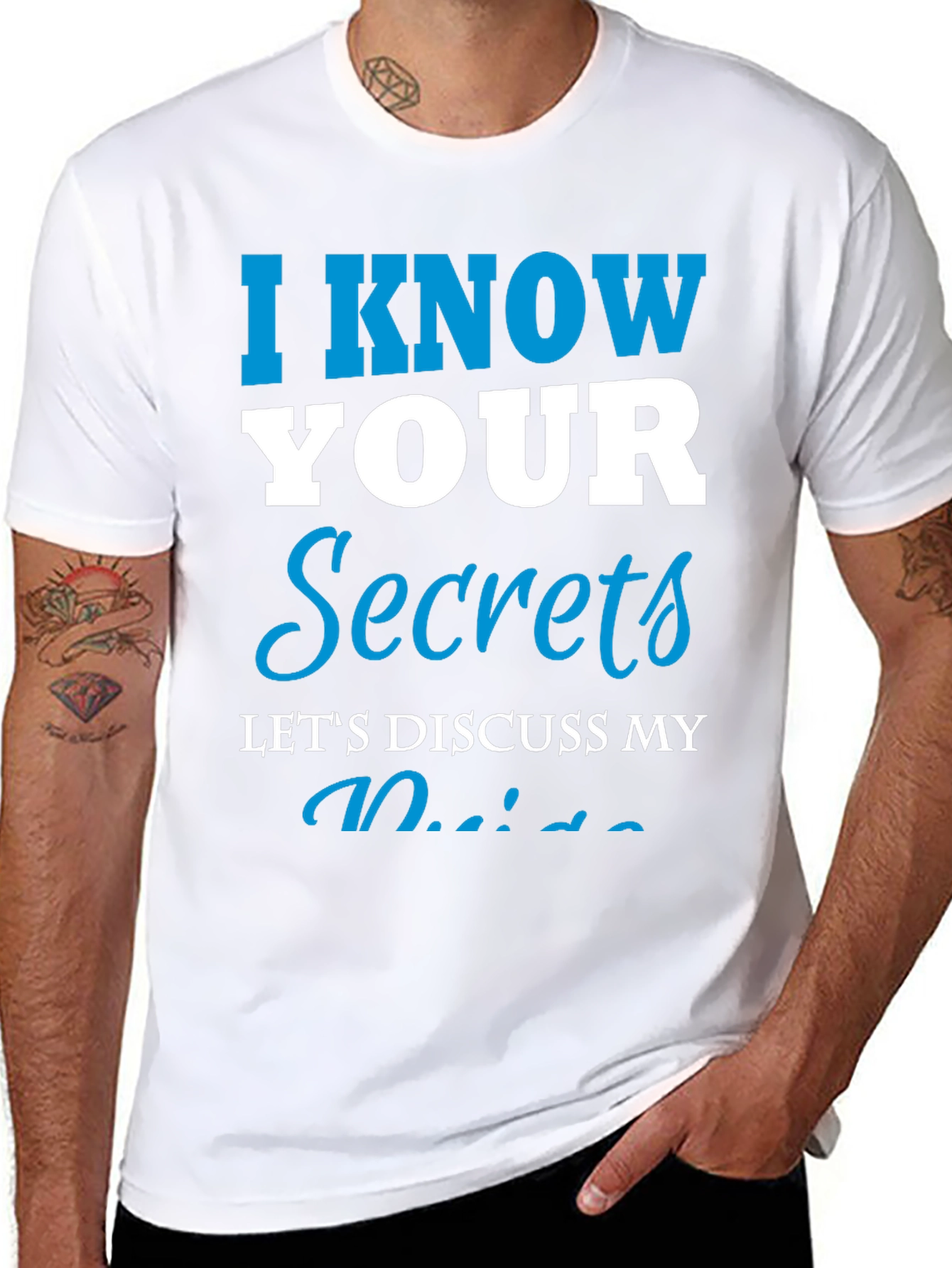 I Know Your Secrets Graphic T-Shirt - Funny Tee