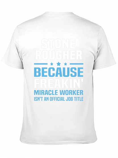 Stone Rougher Graphic Tee - Funny Job Title T-Shirt