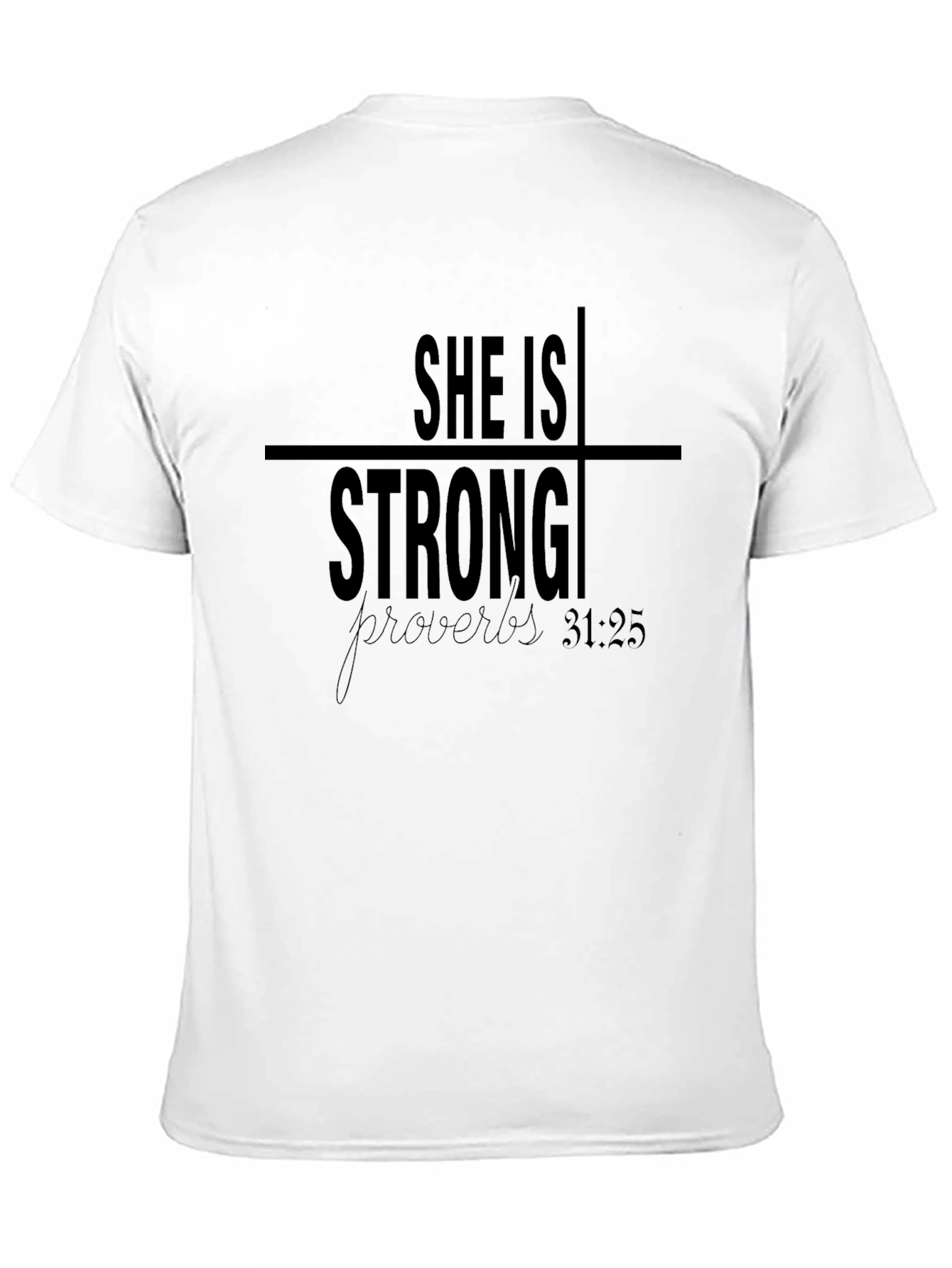 She Is Strong Proverbs Christian T-Shirt
