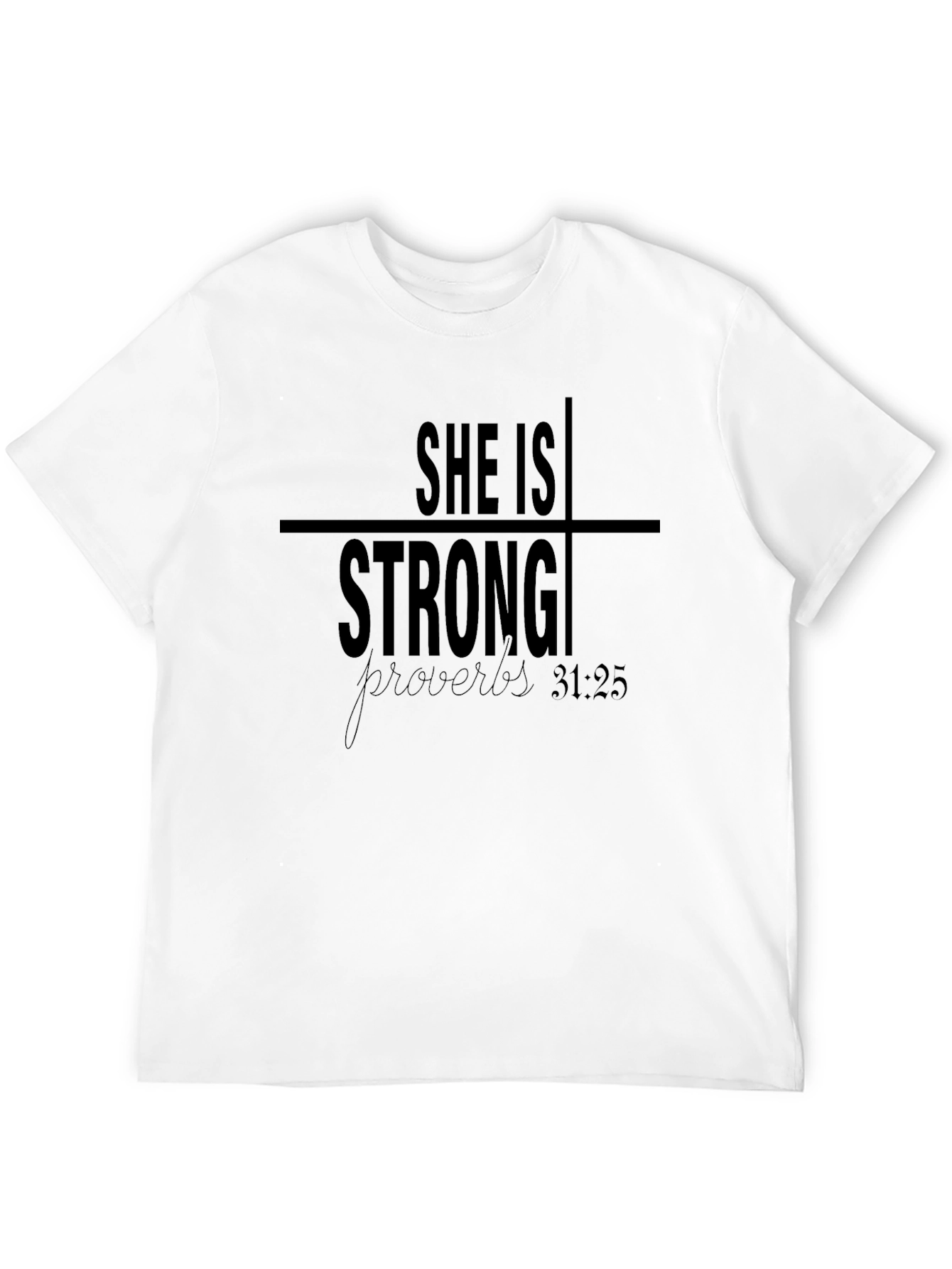 She Is Strong Proverbs Christian T-Shirt