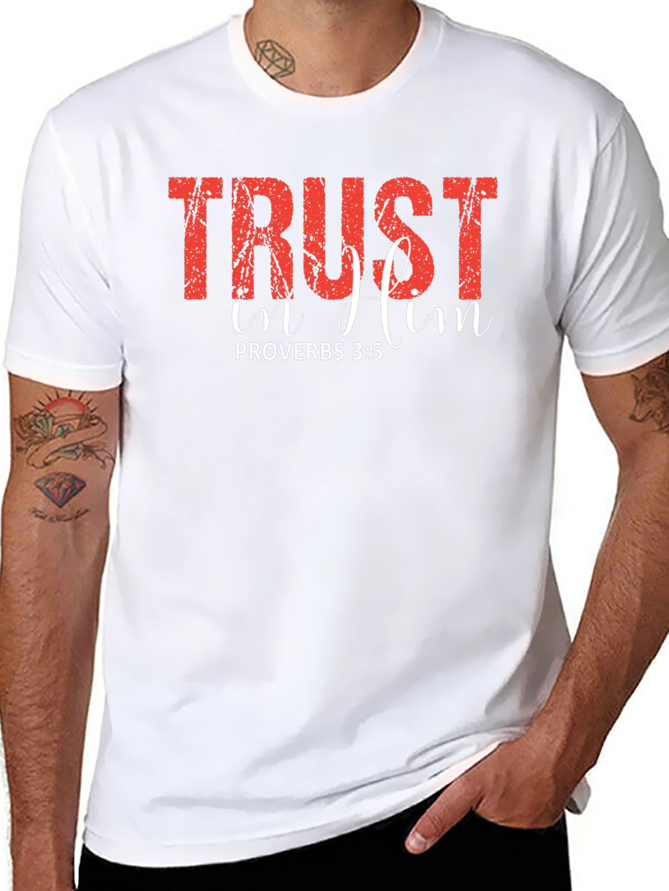 Trust In Him Proverbs T-Shirt