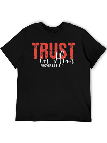 Trust In Him Proverbs T-Shirt