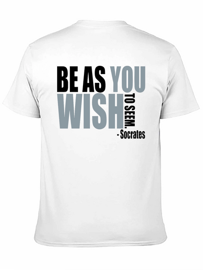 Be As You Wish - Socrates T-Shirt