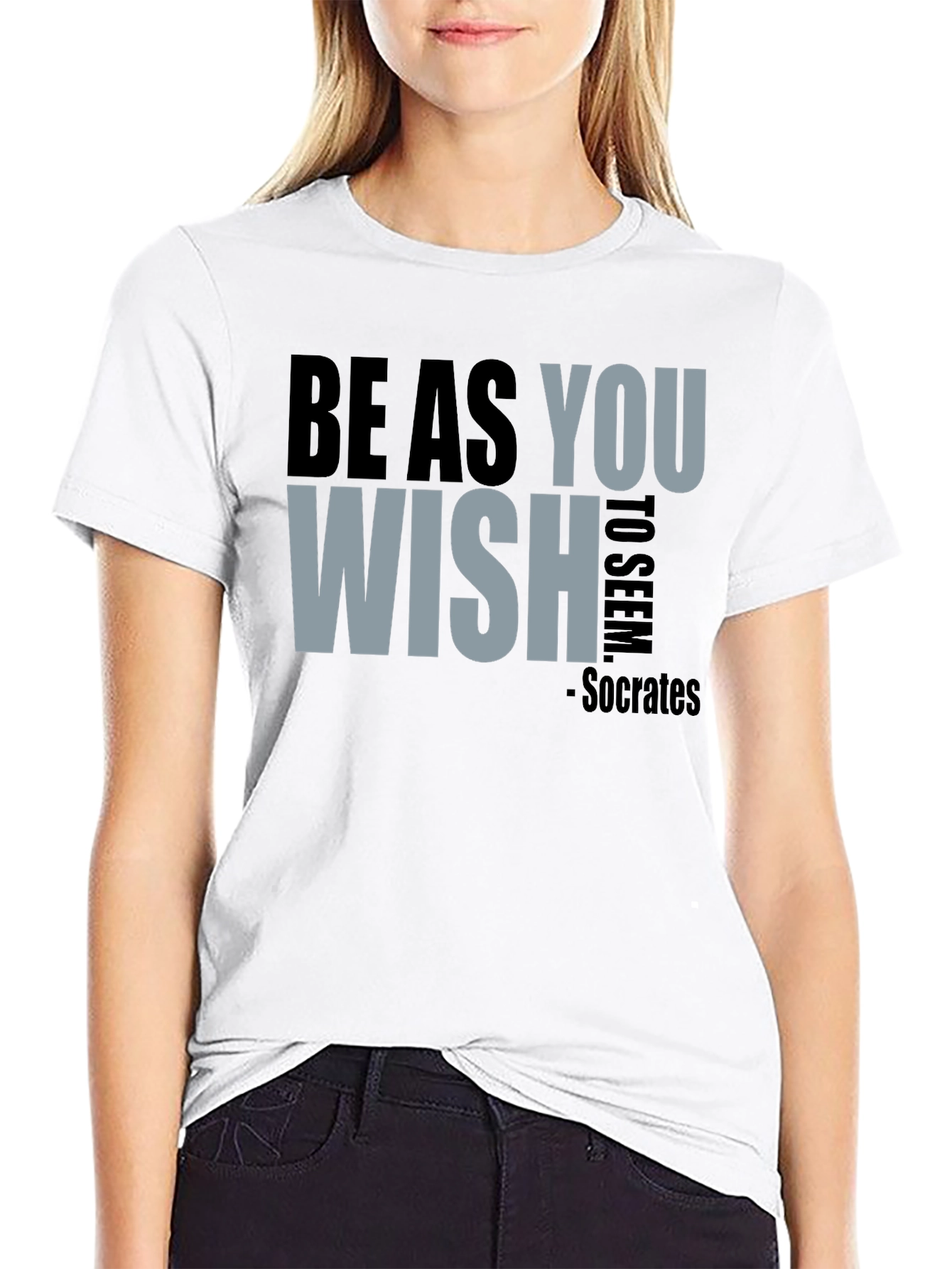 Be As You Wish - Socrates T-Shirt