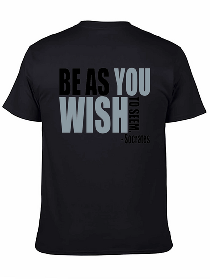 Be As You Wish - Socrates T-Shirt