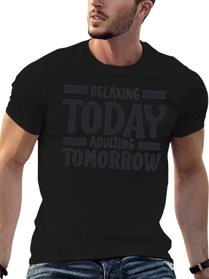 Relaxing Today Adulting Tomorrow Graphic T-Shirt