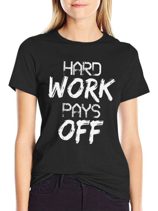 Hard Work Pays Off Graphic Tee - Black Cotton T-Shirt