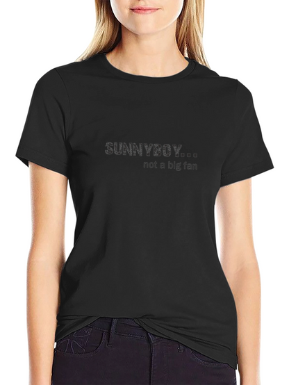 SUNNYBOY... Not a Big Fan Black T-Shirt