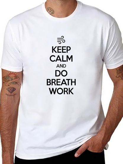 Keep Calm and Do Breath Work Black T-Shirt