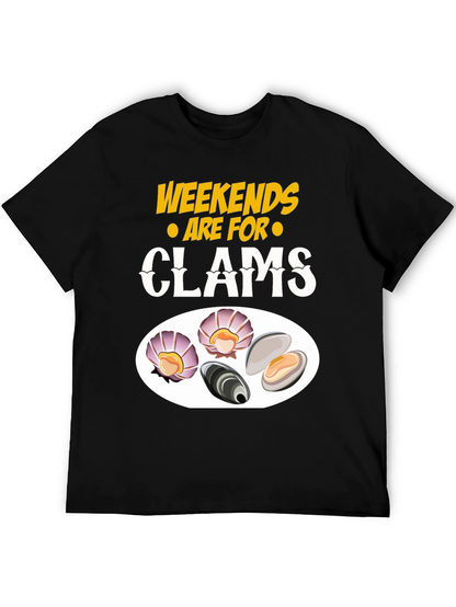 Weekends are for Clams Graphic T-Shirt