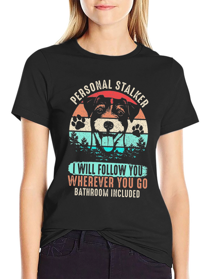 Personal Stalker Dog Graphic T-Shirt