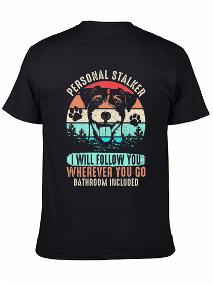 Personal Stalker Dog Graphic T-Shirt