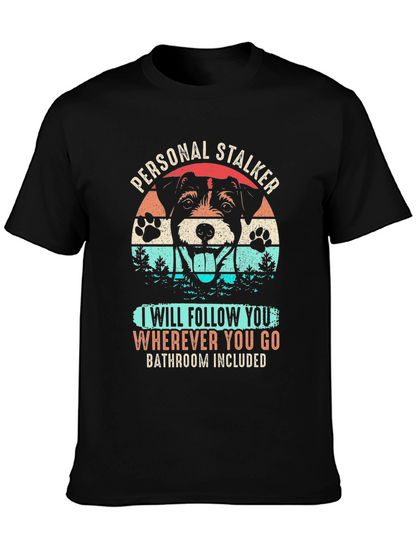 Personal Stalker Dog Graphic T-Shirt