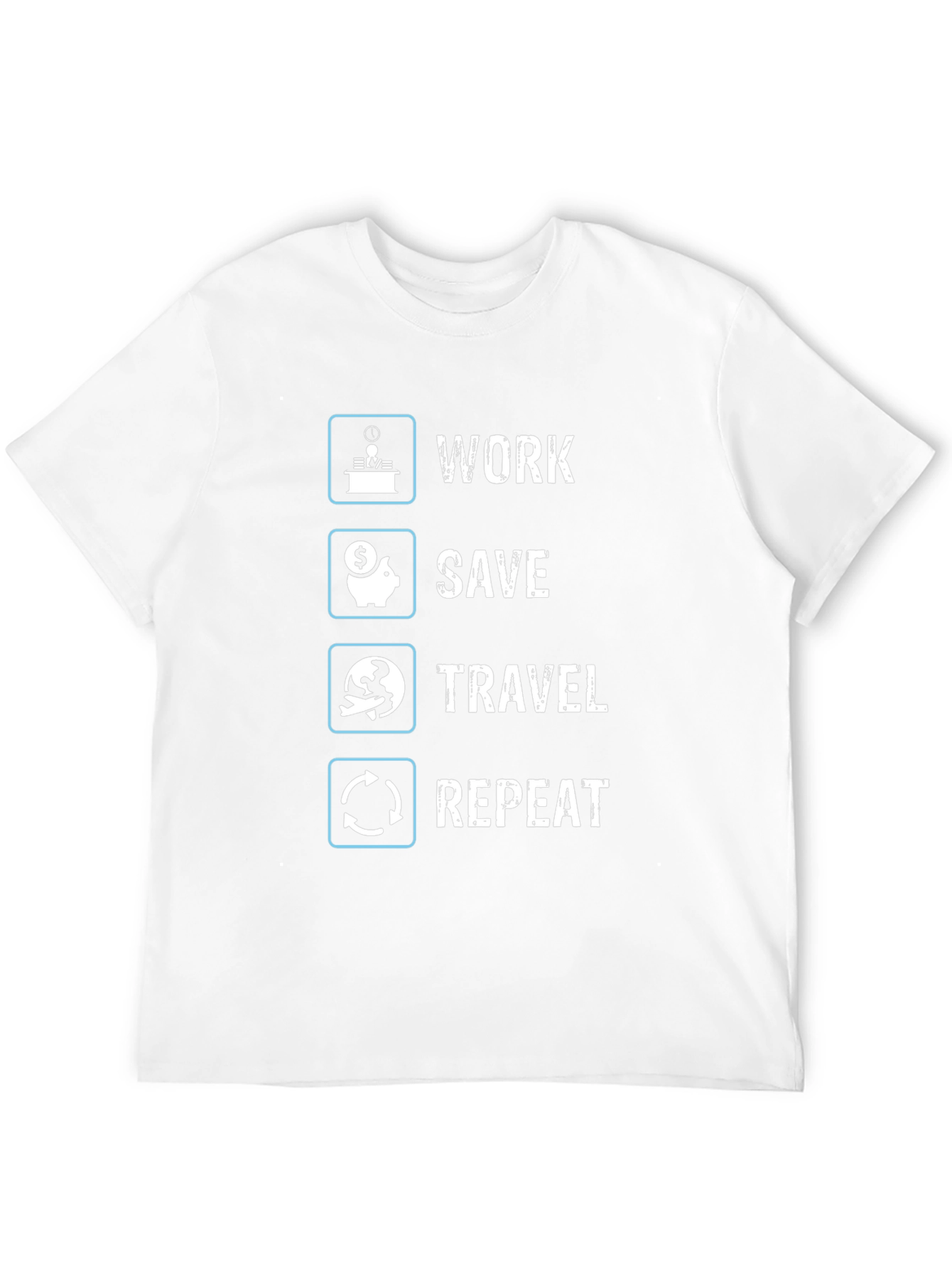 Work Save Travel Repeat Graphic T-Shirt