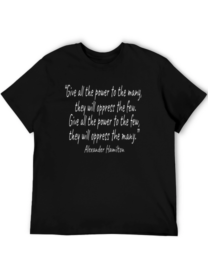Alexander Hamilton Quote T-Shirt