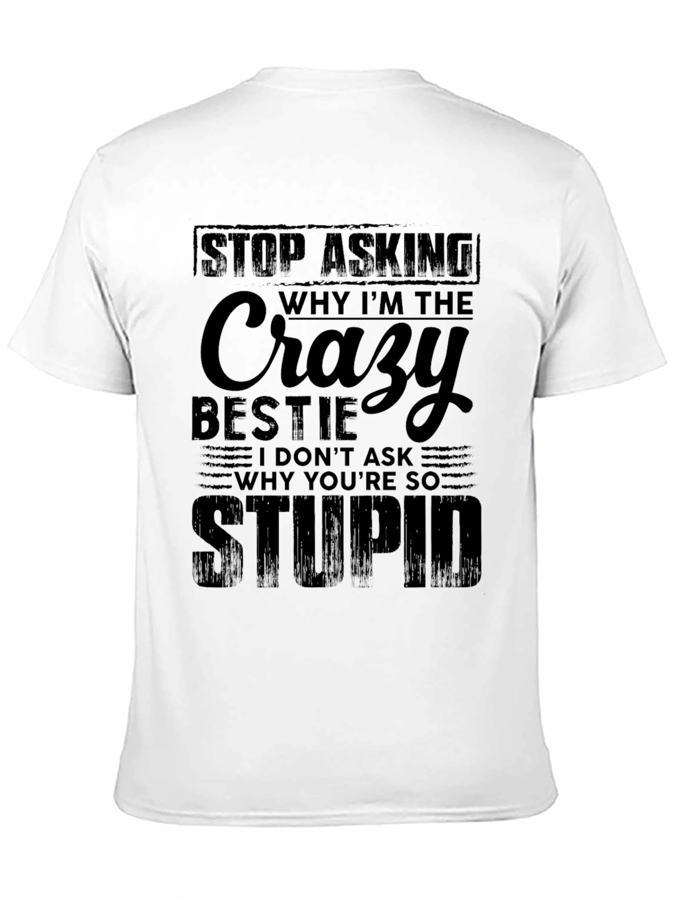 Crazy Bestie Black Graphic T-Shirt