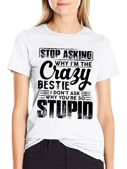 Crazy Bestie Black Graphic T-Shirt