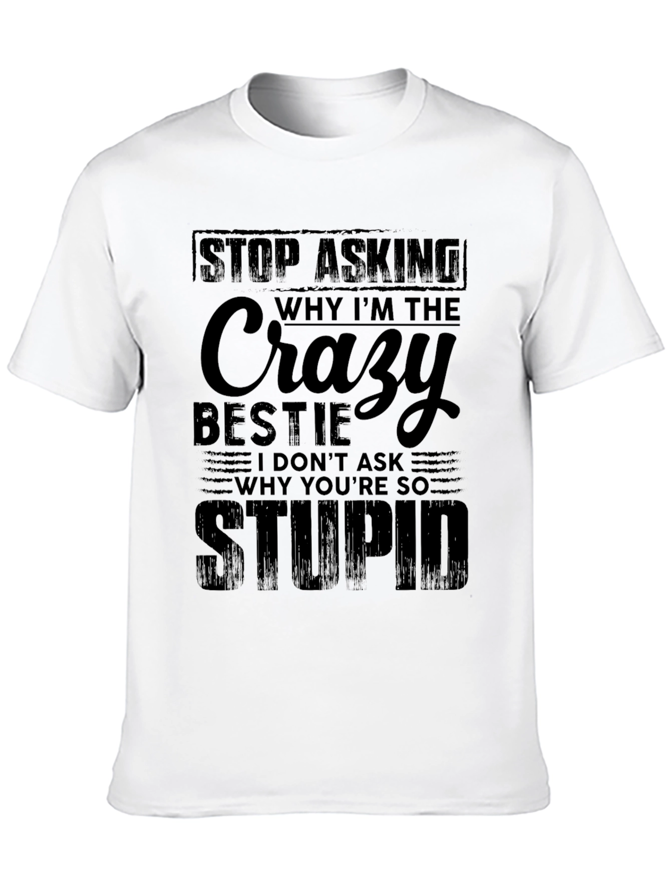 Crazy Bestie Black Graphic T-Shirt