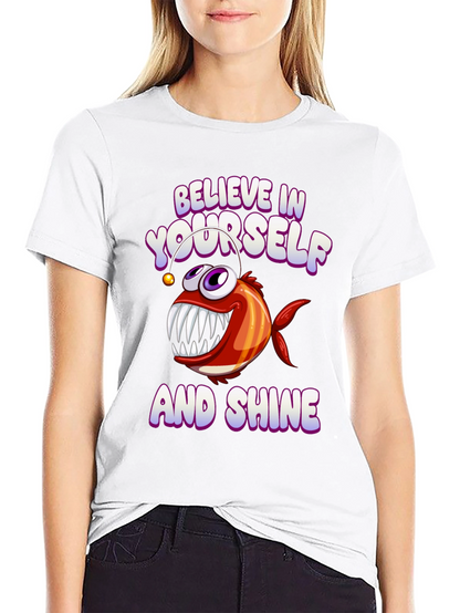 Believe in Yourself & Shine T-Shirt