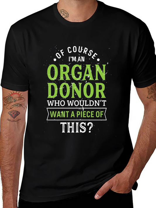 Organ Donor Graphic T-Shirt - Humorous Statement Tee