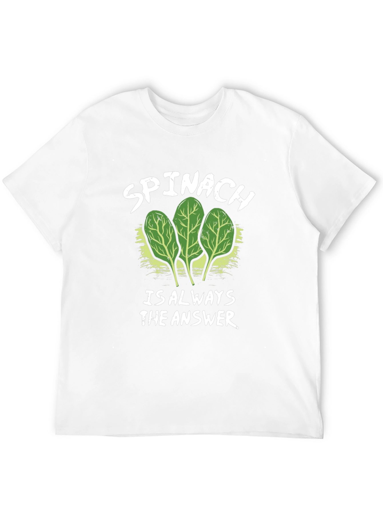 Spinach: Always the Answer Tee