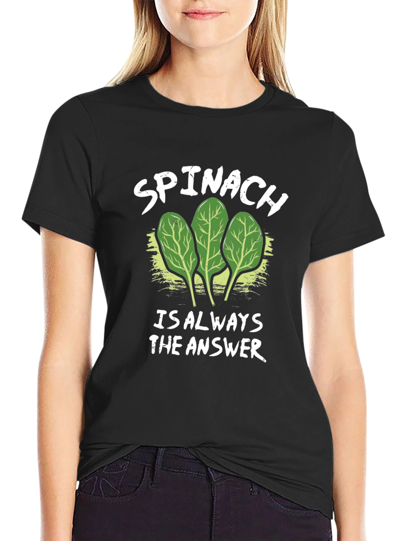 Spinach: Always the Answer Tee