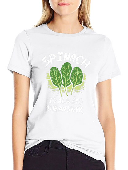 Spinach: Always the Answer Tee