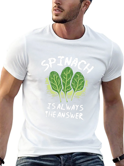 Spinach: Always the Answer Tee