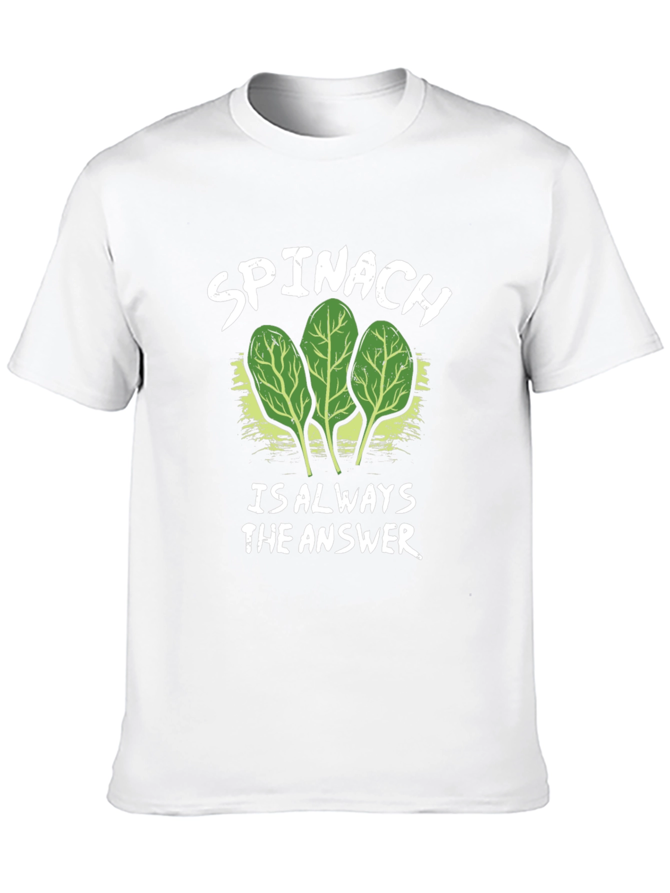 Spinach: Always the Answer Tee