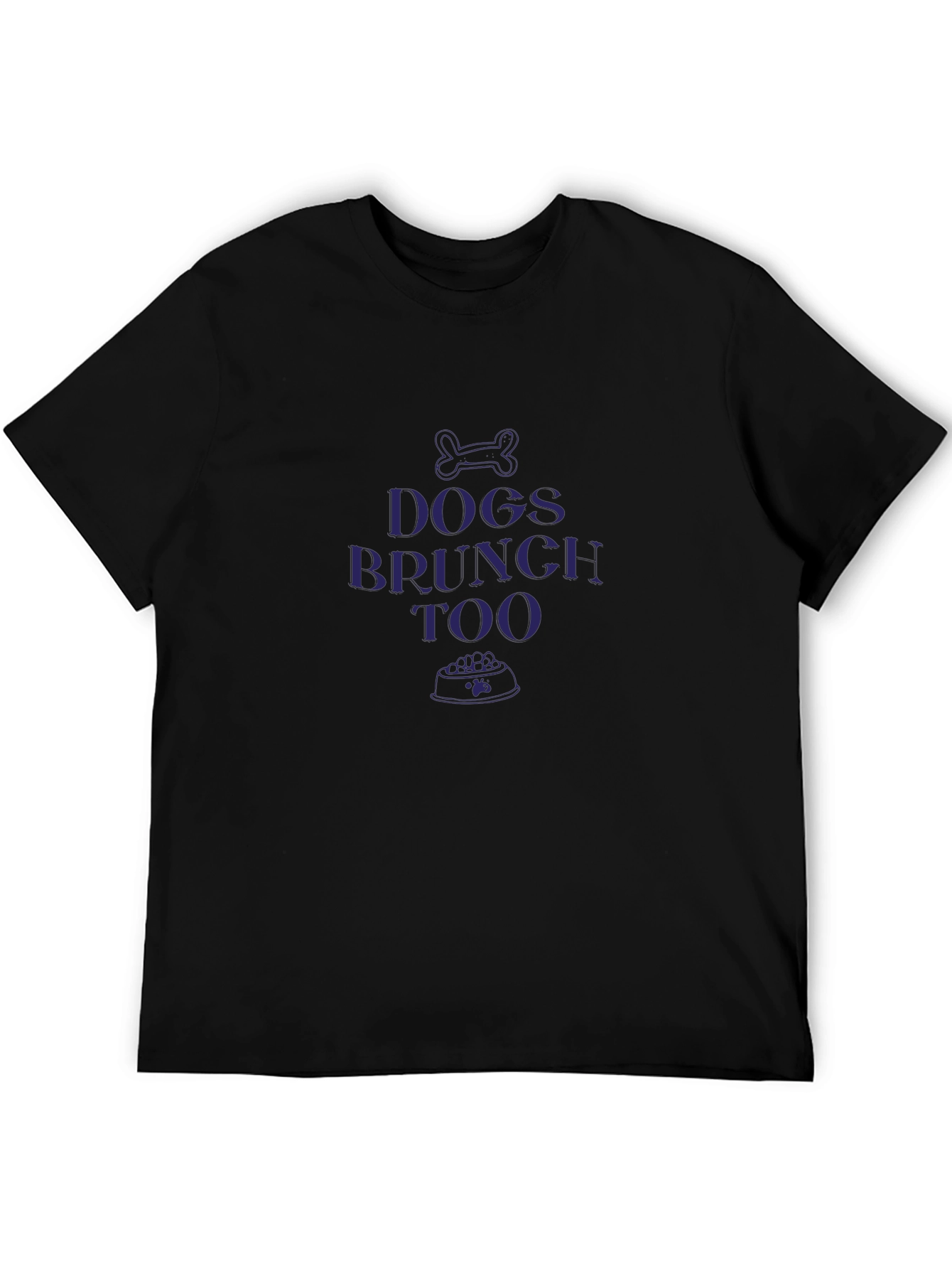 Dogs Brunch Too Graphic T-Shirt