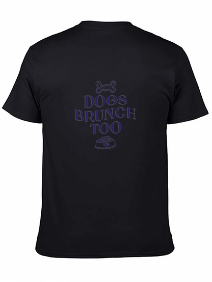 Dogs Brunch Too Graphic T-Shirt