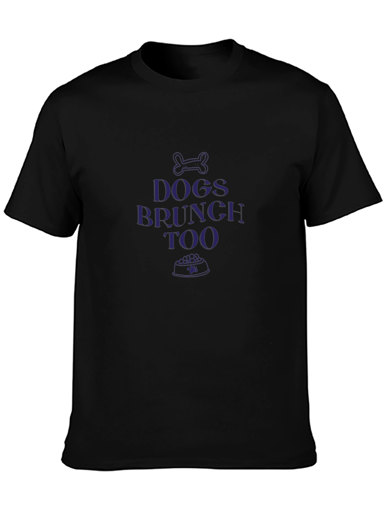 Dogs Brunch Too Graphic T-Shirt