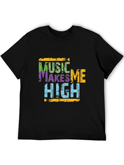 Music Makes Me High Graphic T-Shirt